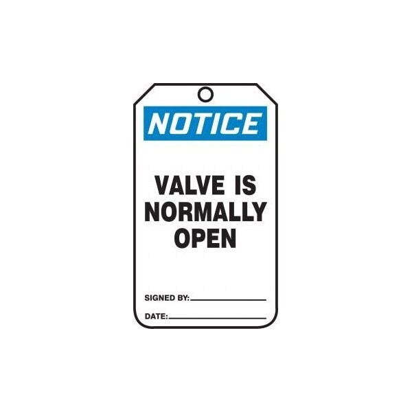 Accuform Safety Tags, NOTICE VALVE IS NORMALLY OPEN, 5.75in x 3.25in, RP-Plastic, 25PK MDT807PTP - main